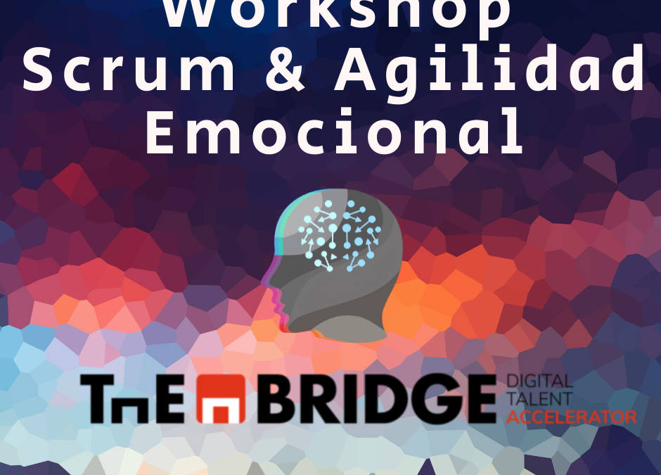 Workshop | Scrum & Agilidad Emocional (VIDEO)